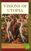 Visions of Utopia