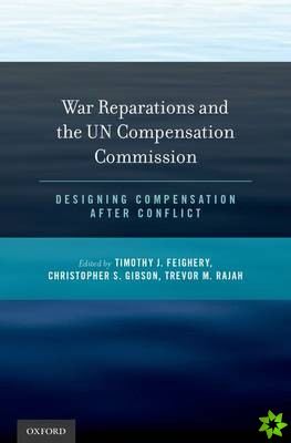 War Reparations and the UN Compensation Commission