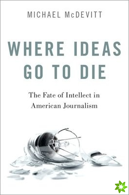 Where Ideas Go to Die