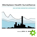 Workplace Health Surveillance