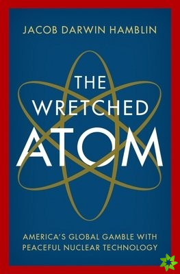 Wretched Atom