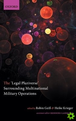 'Legal Pluriverse' Surrounding Multinational Military Operations