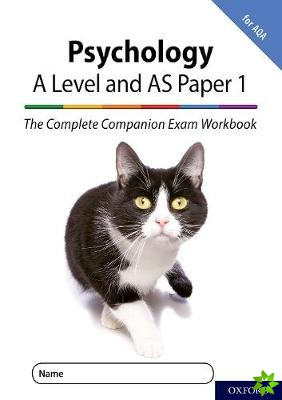 Complete Companions for AQA Fourth Edition: 16-18: AQA Psychology A Level: Year 1 and AS Paper 1 Exam Workbook