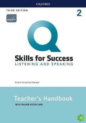 Q: Skills for Success: Level 2: Listening and Speaking Teacher's Handbook with Teacher's Access Card