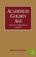 Academia's Golden Age