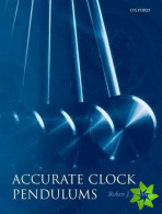 Accurate Clock Pendulums