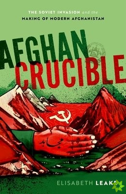 Afghan Crucible