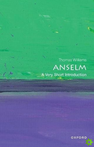 Anselm: A Very Short Introduction