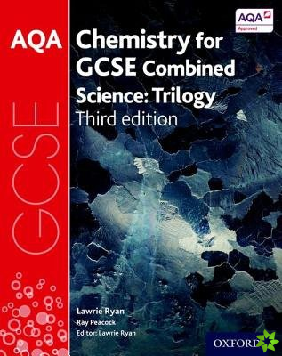 AQA GCSE Chemistry for Combined Science (Trilogy) Student Book