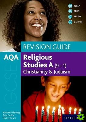 AQA GCSE Religious Studies A (9-1): Christianity and Judaism Revision Guide