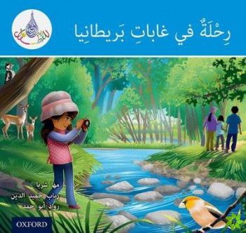 Arabic Club Readers: Blue: A trip to Britain's forests