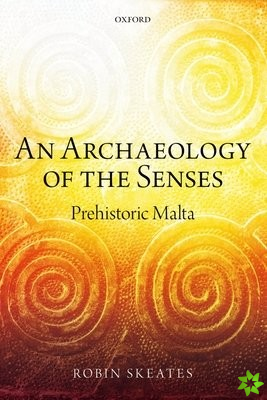 Archaeology of the Senses