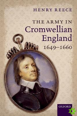 Army in Cromwellian England, 1649-1660
