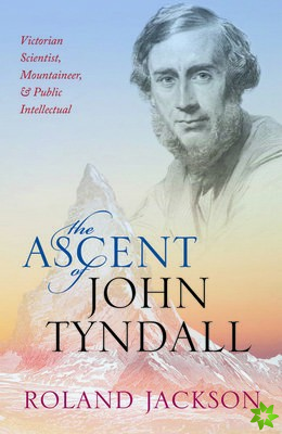 Ascent of John Tyndall