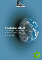Astrobiology of Earth