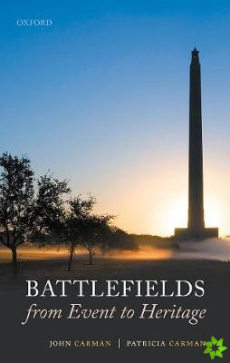 Battlefields from Event to Heritage