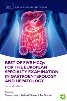 Best of Five MCQS for the European Specialty Examination in Gastroenterology and Hepatology