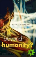 Beyond Humanity?