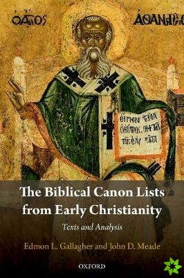 Biblical Canon Lists from Early Christianity