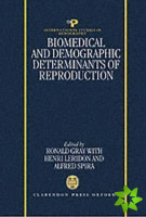 Biomedical and Demographic Determinants of Reproduction