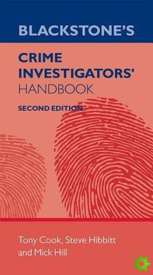 Blackstone's Crime Investigators' Handbook