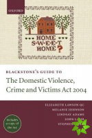 Blackstone's Guide to the Domestic Violence, Crime and Victims Act 2004