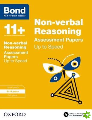 Bond 11+: Non-verbal Reasoning: Up to Speed Papers