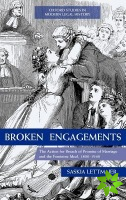 Broken Engagements