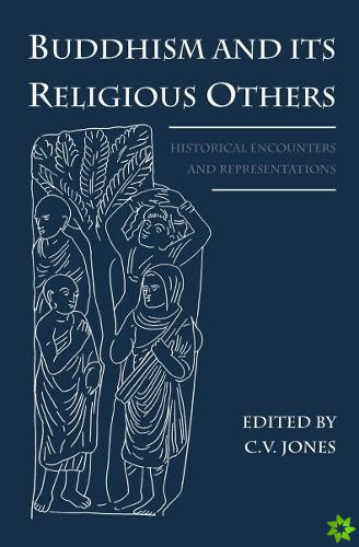 Buddhism and Its Religious Others