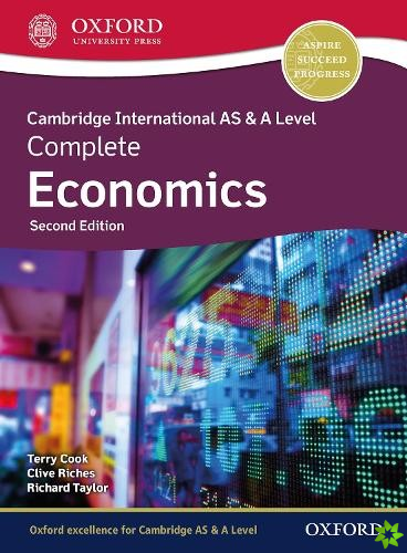 Cambridge International AS & A Level Complete Economics: Student Book (Second Edition)
