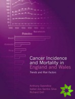 Cancer Incidence and Mortality in England and Wales
