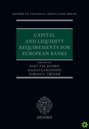 Capital and Liquidity Requirements for European Banks