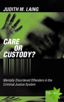 Care or Custody?
