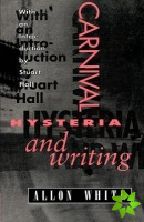 Carnival, Hysteria, and Writing