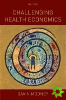 Challenging Health Economics