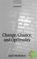 Change, Chance, and Optimality