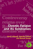 Chronic Fatigue and its Syndromes