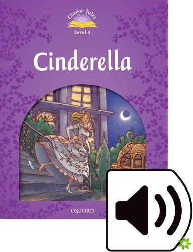 Classic Tales Second Edition: Level 4: Cinderella Audio Pack