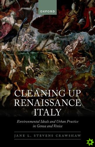 Cleaning Up Renaissance Italy