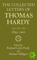 Collected Letters of Thomas Hardy: Volume 2: 1893-1901