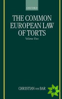 Common European Law of Torts: Volume Two