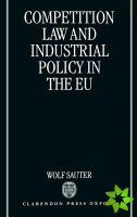 Competition Law and Industrial Policy in the EU
