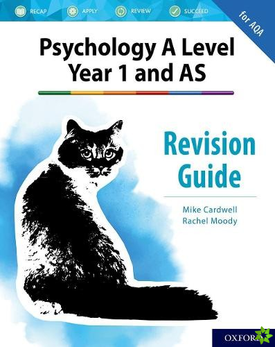 Complete Companions: AQA Psychology A Level: Year 1 and AS Revision Guide