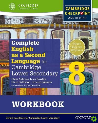 Complete English as a Second Language for Cambridge Lower Secondary Workbook 8