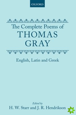 Complete Poems of Thomas Gray