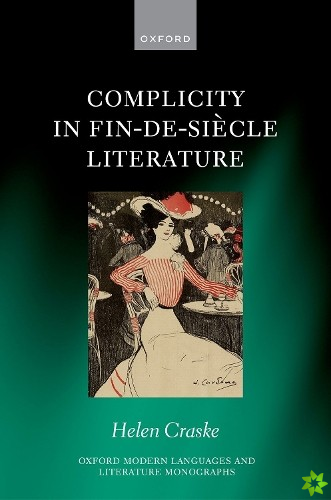 Complicity in Fin-de-siecle Literature