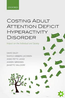 Costing Adult Attention Deficit Hyperactivity Disorder