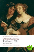 Country Wife and Other Plays