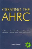 Creating the AHRC