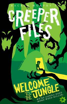 Creeper Files: Welcome to the Jungle